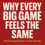 Text that reads Why Every Big Game Feels the Same