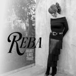 Reba McEntire Hurt Like That Review